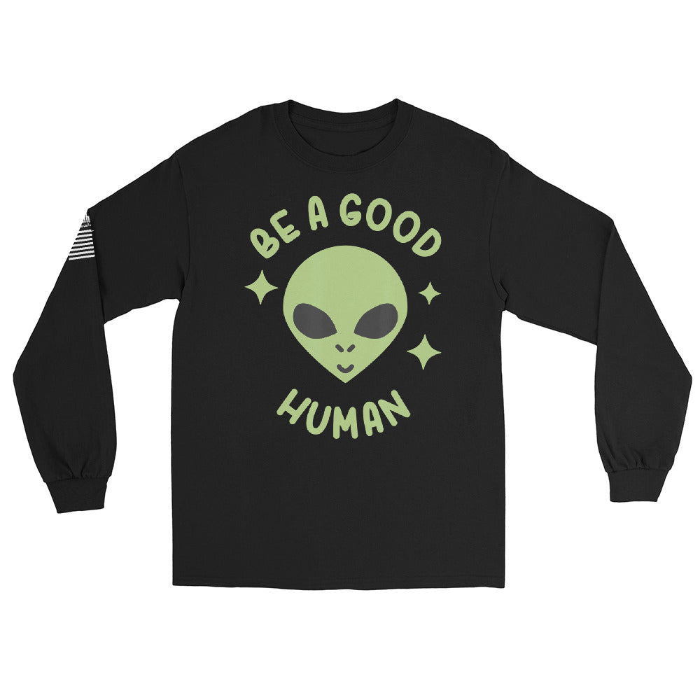 Be a good Human - Long Sleeve Shirt | TheShirtfather