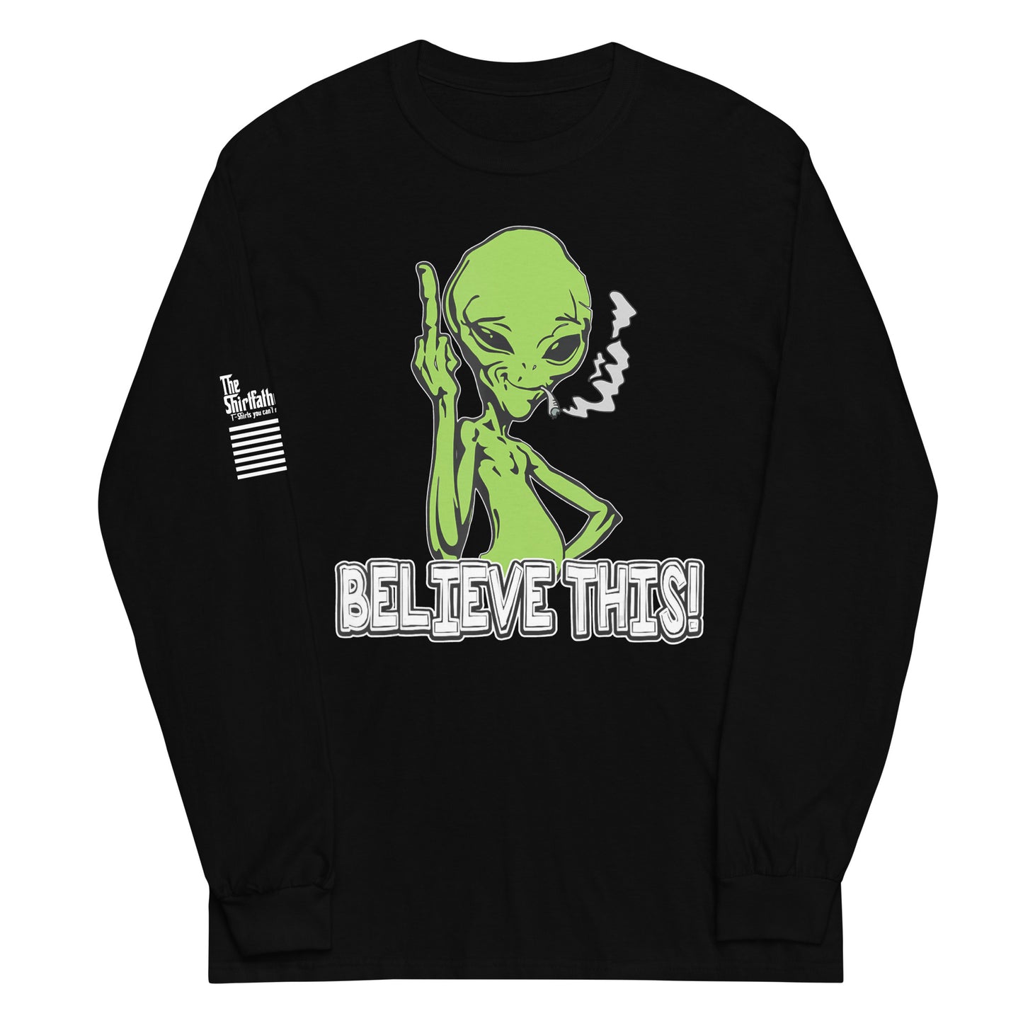Believe This -  Long Sleeve Shirt | TheShirtfather