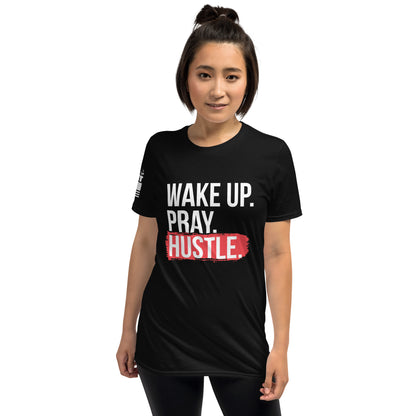 Wake up, Pray, Hustle - Basic T-Shirt (unisex) | TheShirtfather