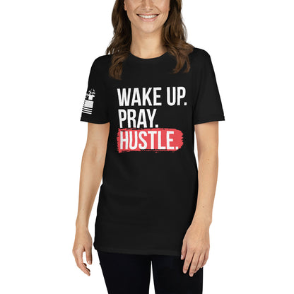 Wake up, Pray, Hustle - Basic T-Shirt (unisex) | TheShirtfather