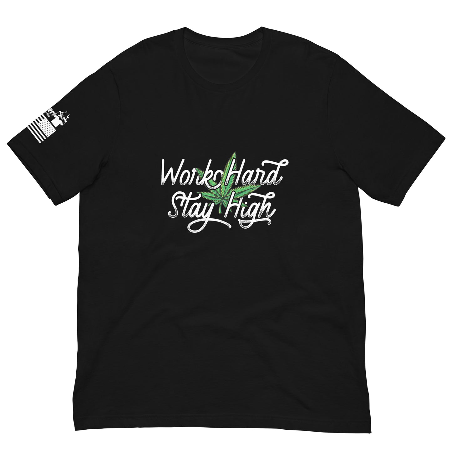 Work Hard Stay High - Premium T-Shirt | TheShirtfather