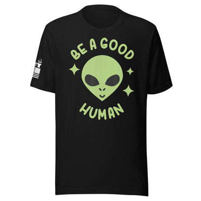 Be a good Human - Premium T-Shirt (unisex) | TheShirtfather