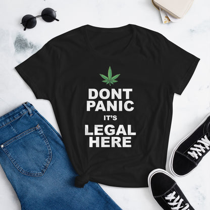 Don't panic it's legal here - Women's T-Shirt | TheShirtfather