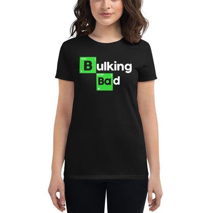 Bulking Bad - Women's T-Shirt | TheShirtfather